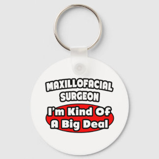 Porte-clés Chirurgien Maxillo-facial...Big Deal