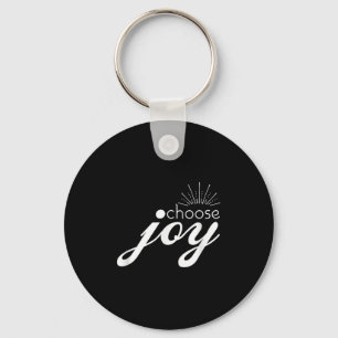Porte-clés Choisissez Joie Motivationnelle Et Inspirationnell
