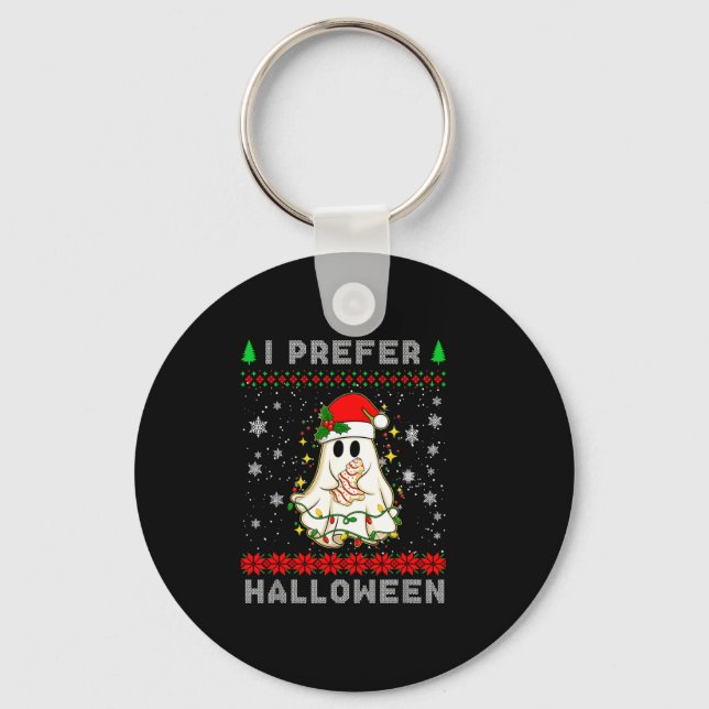 Porte-clés Christmas Ghost I Prefer Halloween Ugly Xmas Men W (Recto)
