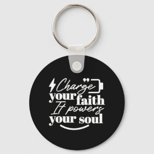 Porte-clés Citation chrétienne motivante – Rechargez votre fo