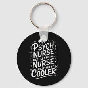 Porte-clés Citation d'infirmière en psychiatrie pour praticie