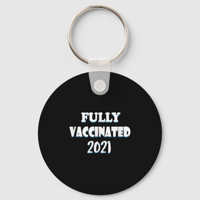 Porte-clés Citation Graphique Funny Vaccinée Pro Vacciné 2021 (Recto)