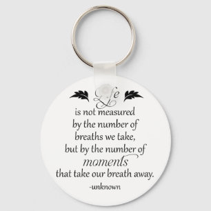 Porte-clés Citation inspirationnelle : La vie n'est pas mesur