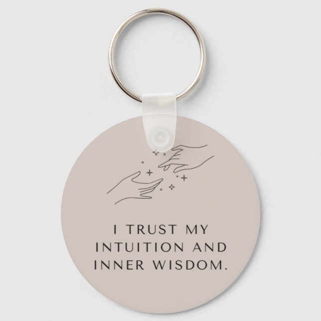 Porte-clés Citation Mindfulness Keyring "I Trust My Intuition (Recto)