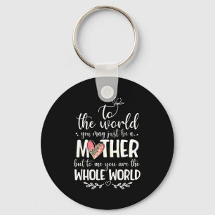 Porte-clés Citation Monde Entier Mère Pour Cadeau Maman 