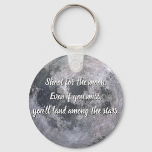 Porte-clés Citation motivationnelle pour la lune