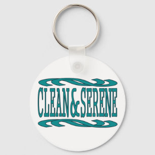 Porte-clés Clean and Serene Inspirational Recovery Quote