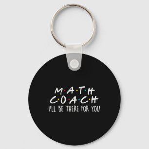 Porte-clés Coach de maths Je serai là pour vous Cadeau de pro