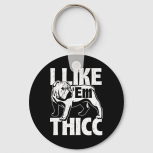 Porte-clés Comme eux Thicc - propriétaire de Bulldog Amoureux