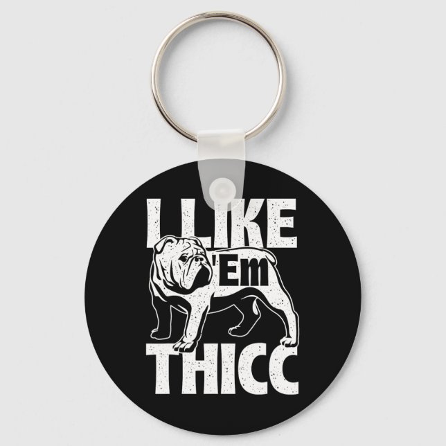 Porte-clés Comme eux Thicc - propriétaire de Bulldog Amoureux (Recto)