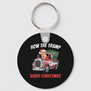 Porte-clés Comment Trump a sauvé Noël Les chemises amusantes