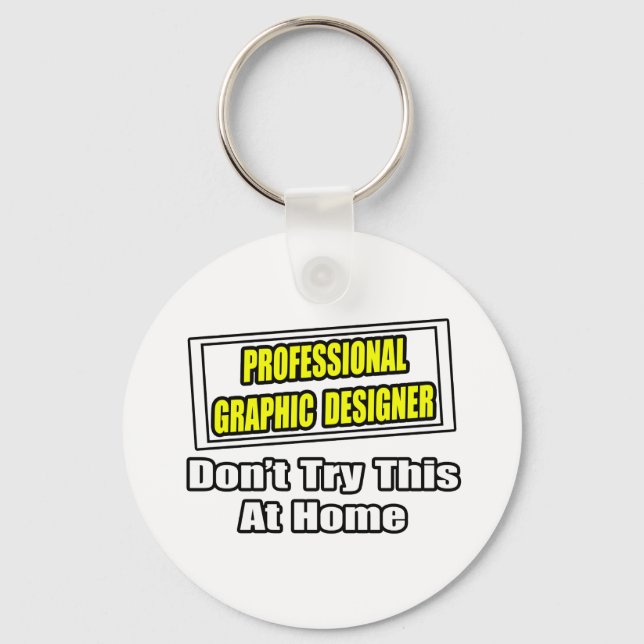 Porte-clés Concepteur Graphique Professionnel...Plaisanterie (Recto)