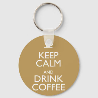 PORTE-CLÉS CONSERVEZ CALME ET CAFÉ À BOIRE