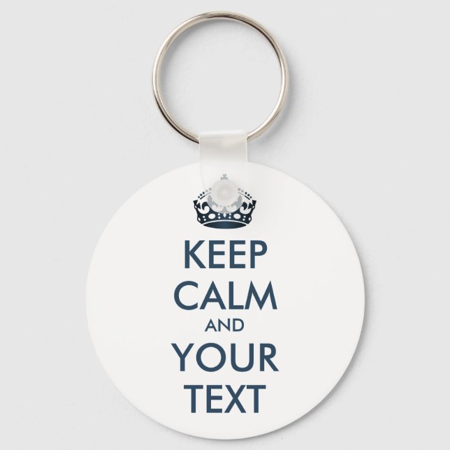 Porte-clés CONSERVEZ CALME et VOTRE TEXTE - texte personnalis (Recto)