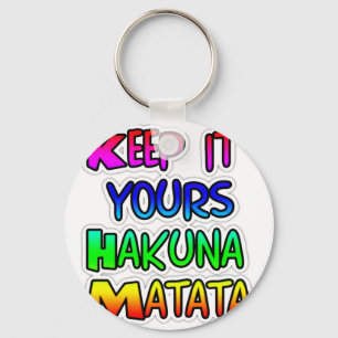 Porte-clés CONSERVEZ-LE VOS Cadeaux Hakuna Matata