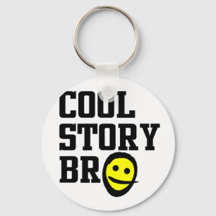 Porte-clés Cool Story Bro