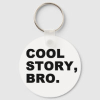 Cool Story Bro
