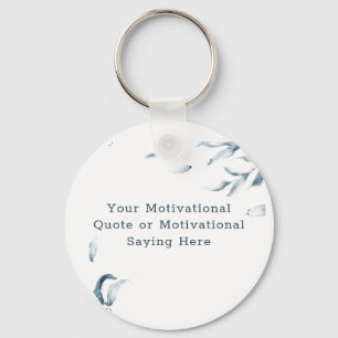Porte-clés Create Your Own Inspirational Quote Watercolor