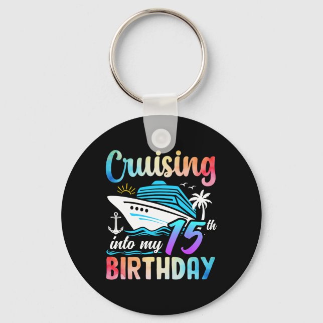 Porte-clés Croisière Dans Mon 15E Anniversaire 15 Ans Anniver (Recto)