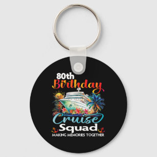 Porte-clés Croisière pour les 80 ans Équipe Amis Famille Vaca