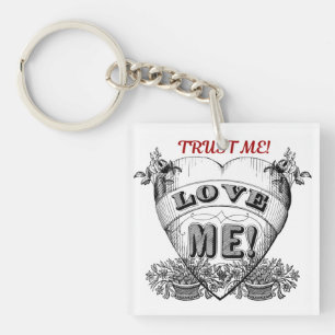 Porte-clés croyez-moi, aimez-moi, simple valentines classique