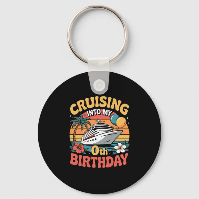 Porte-clés Cruising Into My 0th Birthday  (Recto)