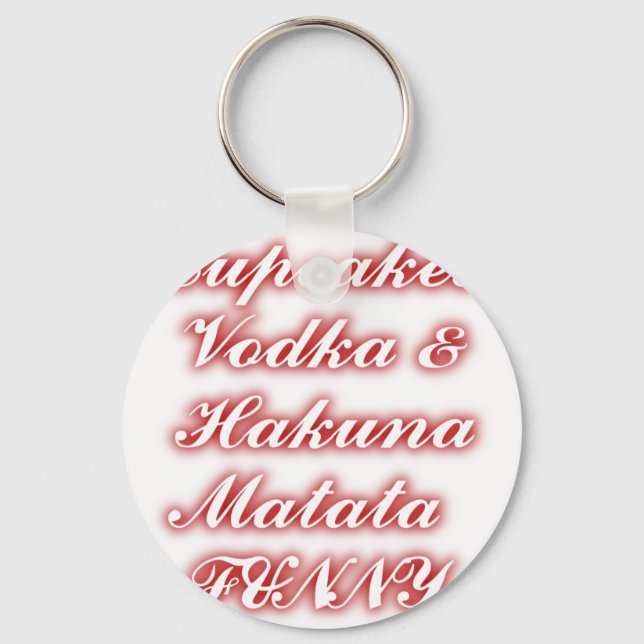 Porte-clés Cupcakes Rouge Vodka Hakuna Matata FUNNY. (Recto)