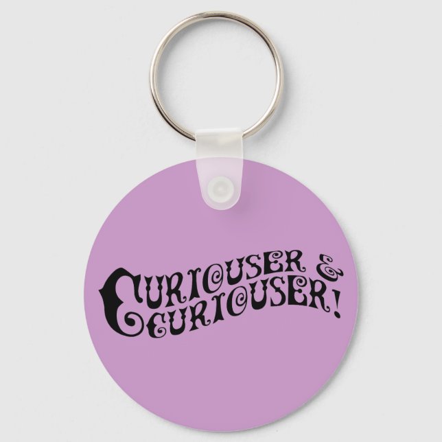 Porte-clés Curiouser & Curiouser (Recto)