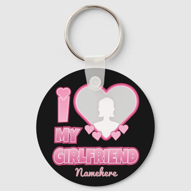 Porte-clés Custom I Love My Girlfriend - Ajouter photo et nom (Recto)