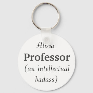 Porte-clés Custom Name Professor Intellectual Badass Quote