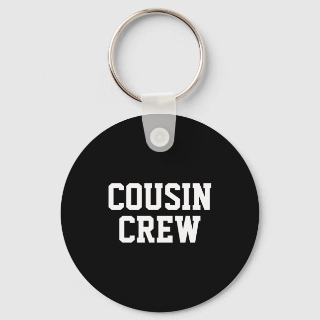 Porte-clés D Cousin Crew Matching Family _1  (Recto)