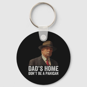 Porte-clés Dads Accueil Ne Soyez Pas Un Panican Funny Pères T