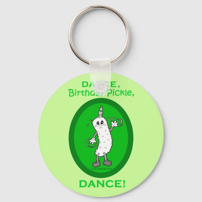 Porte-clés Dansez, Anniversaire Pickle, Dansez ! (Recto)