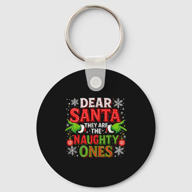 Porte-clés Dear Santa They Are The Naughty Ones Christmas  (Recto)