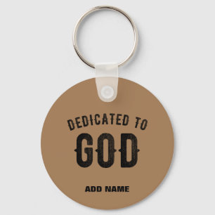 PORTE-CLÉS DÉDIÉ À DIEU BROWN PERSONNALISABLE TEXTE NOIR