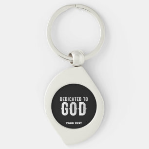PORTE-CLÉS DÉDIÉ À DIEU COOL PERSONNALISABLE TEXTE BLANC