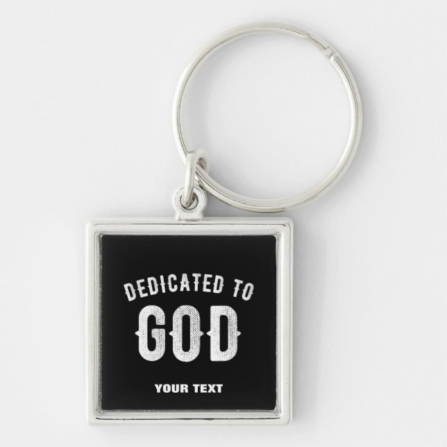 PORTE-CLÉS DÉDIÉ À DIEU PERSONNALISABLE COOL TEXTE BLANC (Devant)