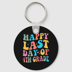 Porte-clés Dernier Jour De 4e Dernier Jour D'école Groovy