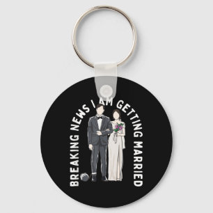 Porte-clés Dernières Nouvelles Je Me Marie Mariage Propsa