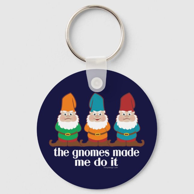 Porte-clés Des Gnomes Drôle M'Ont Fait Le Faire (Recto)
