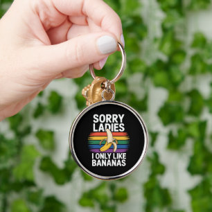 Porte-clés Désolé Fille J'aime Les Bananas Drôle