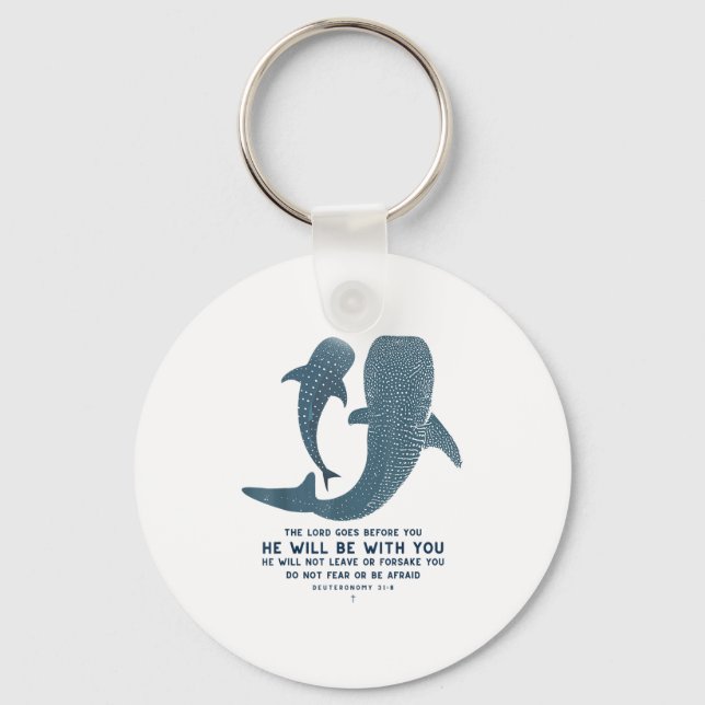 Porte-clés Deuteronomy 31_8 Whale Shark Christian Faith Pun O (Recto)