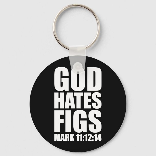 Porte-clés Dieu déteste Figes 11:12-14 (Recto)