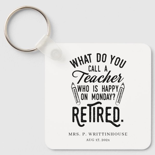 Porte-clés Directeur de l'école d'enseignants à la retraite (Recto)