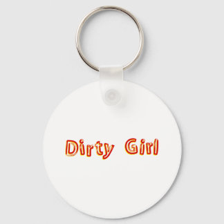 Porte-clés Dirty Girl