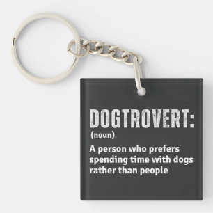 Porte-clés Dogtrovert Définition Drôle Introvertis Parents Ch