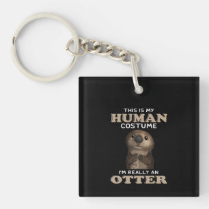 Porte-clés Don Otter  Mon costume humain Je suis vraiment une