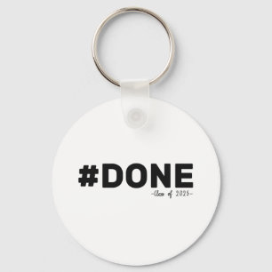 Porte-clés #done Cl De 2025 Graduate Funny 2025 Graduation Se