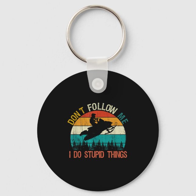 Porte-clés Don't Follow Me I Do Stud Thing Snowmobile Motor S (Recto)