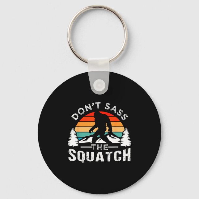 Porte-clés Don't S The Squatch Bigfoot  (Recto)